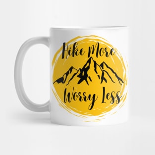 Hike More Worry Less Mug